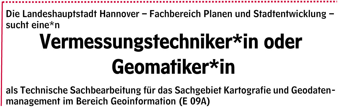 Vermessungstechniker*in/Geomatiker*in als Technische Sachbearbeitung für das Sachgebiet Kartografie und Geodatenmanagement im Bereich Geoinformation