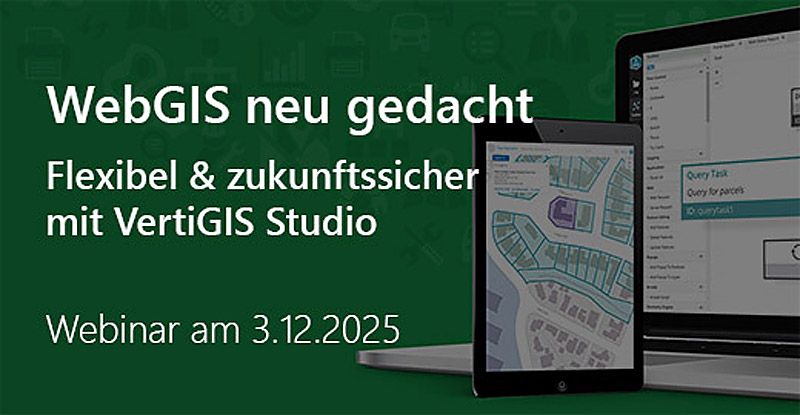 WebGIS neu gedacht - Flexibel und zukunftssicher mit VertiGIS Studio