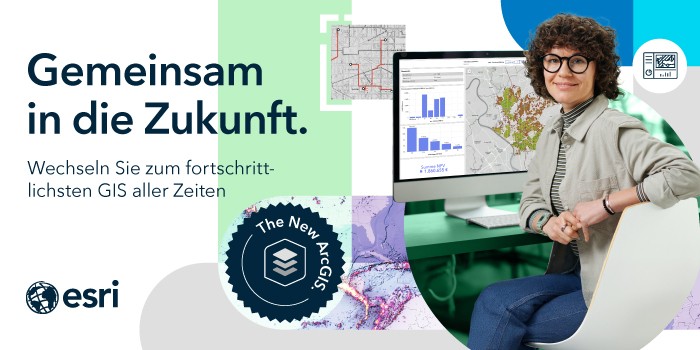 ESRI ArcGIS - 6 Gründe, jetzt zu migrieren